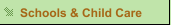 Schools & Child Care