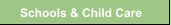 Schools & Child Care